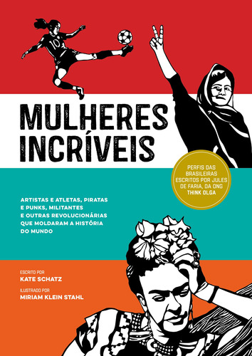 Mulheres incríveis, de Schatz, Kate. Astral Cultural Editora Ltda, capa dura em português, 2017