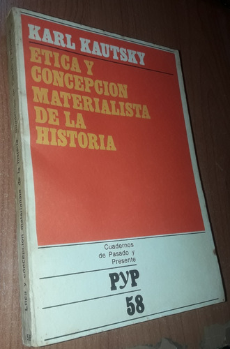 Etica Y Concepcion Materialista De La Historia  Karl Kautsky