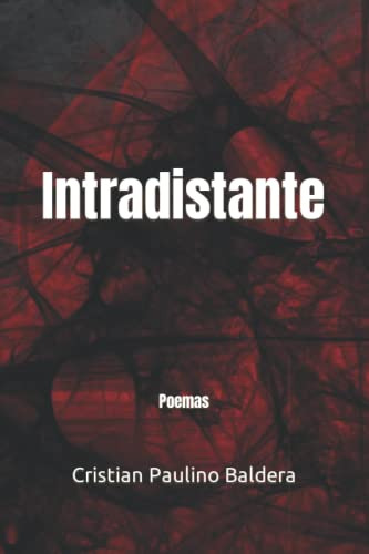 Intradistante: Poemas (edición En Español)