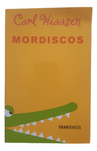 Mordiscos / Carl Hiaasen / Ed Océano