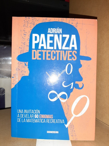 Detectives. Adrian Paenza. (ltc) (Usado)