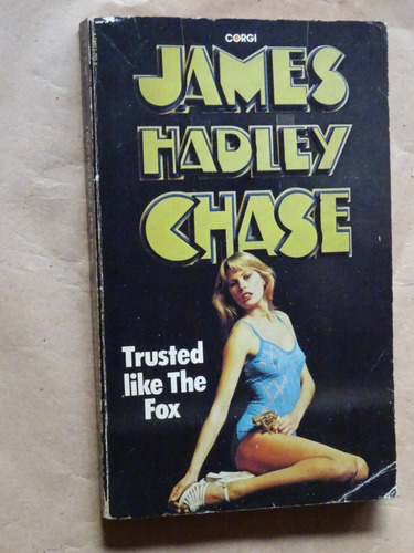 J.h.chase.trusted Like The Fox(tan Confiable Como El Zorro)/