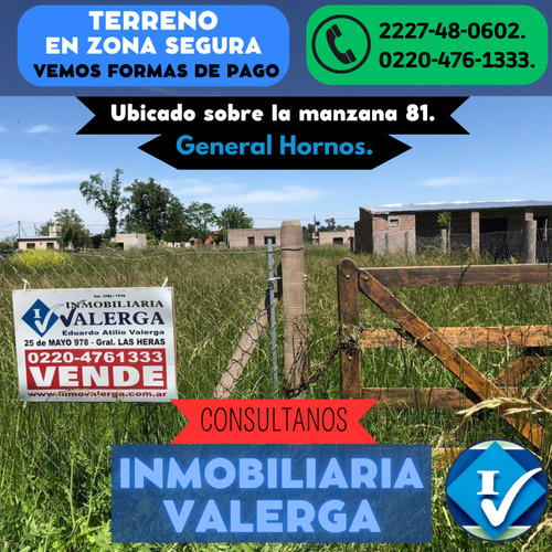 Venta De Hermoso Terreno Con Mejoras, Y Ubicado En General Hornos (manzana 81).