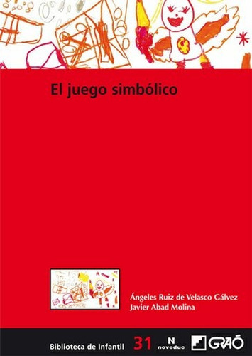 El Juego Simbólico - Abad Molina, Ruiz De Velasco Galvez
