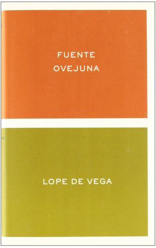 Lope De Vega Fuente Ovejuna Edición Donald Mcgrady Crítica