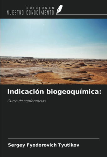 Libro: Indicación Biogeoquímica:: Curso Conferencias (spa