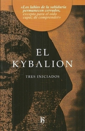 Kybalion, El-tres Iniciados-edic.autor