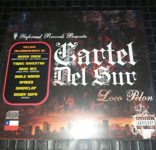 Cd Rap Chileno - Loco Pelón - Cartel Del Sur