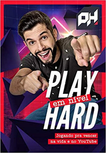 Livro Play Em Nivel Hard - Jogando Para Vencer Na Vida