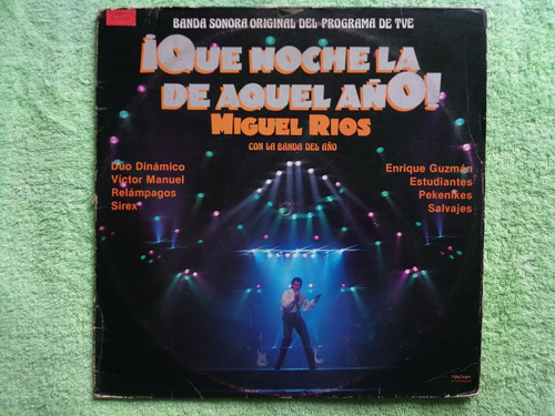 Eam Lp Vinilo Miguel Rios Que Noche La De Aquel Año 1987