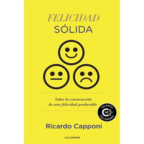 Felicidad Solida - Capponi Ricardo - Granica - #l