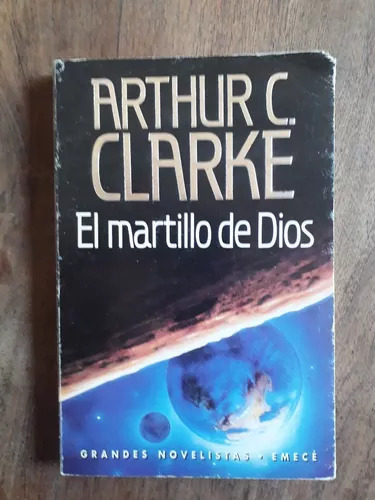 Arthur C. Clarke: El Martillo De Dios
