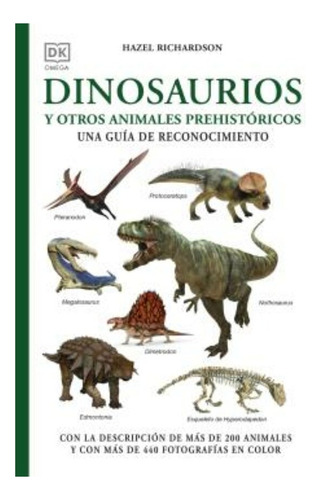 Dinosaurios Y Otros Animales Prehistoricos