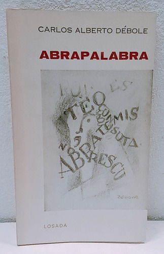 Carlos Alberto Débole Abrapalabra Poemas - Norberto Berdia