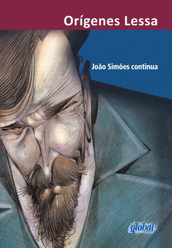 João Simões continua, de Lessa, Orígenes. Série Orígenes Lessa Editora Grupo Editorial Global, capa mole em português, 2013