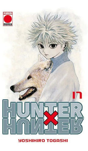 Hunter X Hunter #17 - Cazador X  (panini España)