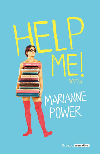 Help Me!, De Power, Marianne. Editorial Grijalbo, Tapa Blanda En Español