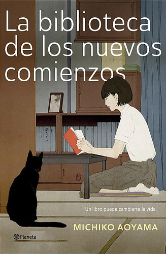 La Biblioteca De Los Nuevos Comienzos (nuevo) Michiko Aoyama