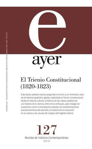 El Trienio Constitucional (1820-1823) - Simal Duran  - * 