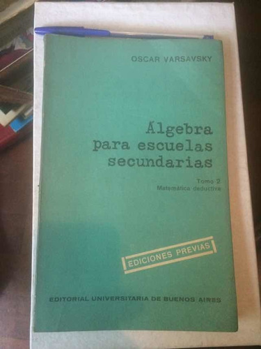 Libro Álgebra Para Escuelas Secundarias Por Varsavsky