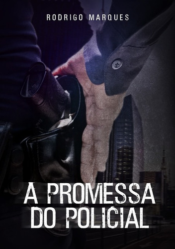 Livro A Promessa Do Policial