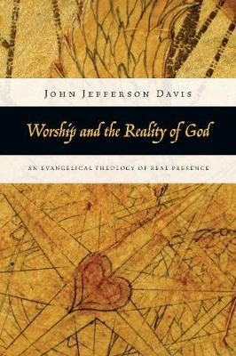 Libro Worship And The Reality Of God : An Evangelical The...