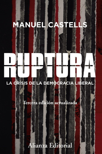 Ruptura [3.ª edición], de Castells, Manuel. Editorial Alianza, tapa blanda en español, 2020