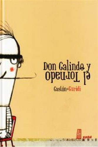 Don Galindo Y El Tornado - Gaston/guridi