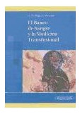 Libro Banco De Sangre Y La Medicina Transfusional 1 Edicion