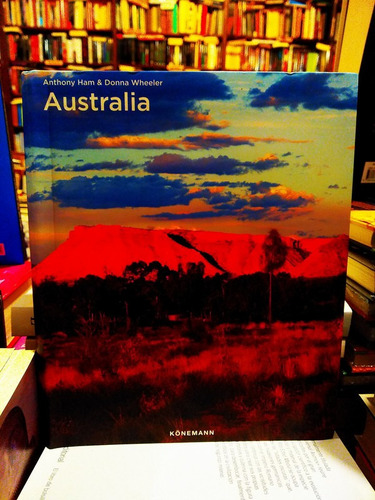 Australia - Anthony Ham - Donna Wheeler