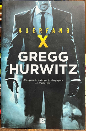 Huérfano X - Gregg Hurwitz