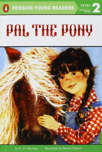 Pal The Pony - Level 2 - Puffin Young Readers, De Herman, R. A.. Editorial Penguin Usa, Tapa Blanda En Inglés Internacional