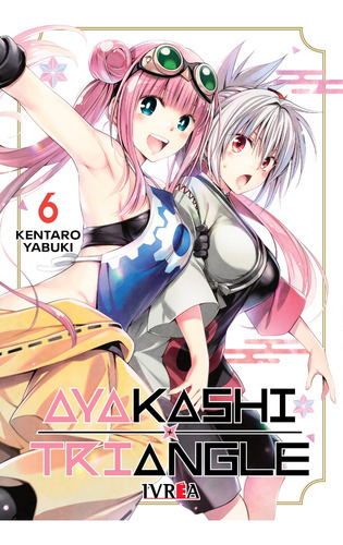 Ayakashi Triangle 06, De Kentaro Yabuki. Serie Ayakashi Triangle, Vol. 3. Editorial Ivrea, Tapa Blanda En Español, 2022