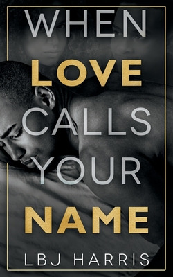 Libro When Love Calls Your Name - Harris, Lbj