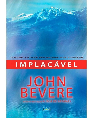 Implacável - Livro Jonh Bevere