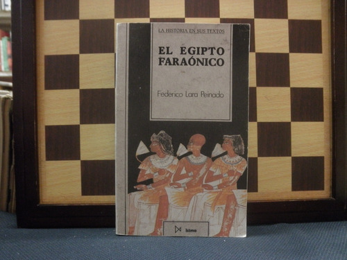 El Egipto Faraónico-federico Lara Peinado