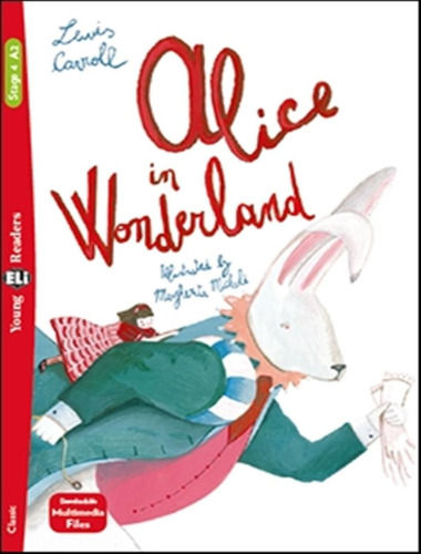 Alice In Wonderland - Young Eli Readers A2 - Downloadable Multimedia, De Brown, Richard B. A.. Editorial European Language Institute, Tapa Mole, Edición 1 En Inglês, 2021
