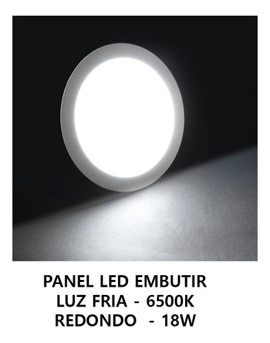 Imagen 6 de 10 de Panel Led 18w Plafon Embutir Redondo Spot Techo 220v