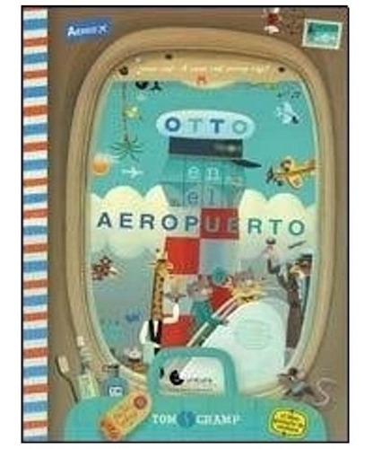 Libro Otto En El Aeropuerto De Tom Schamp