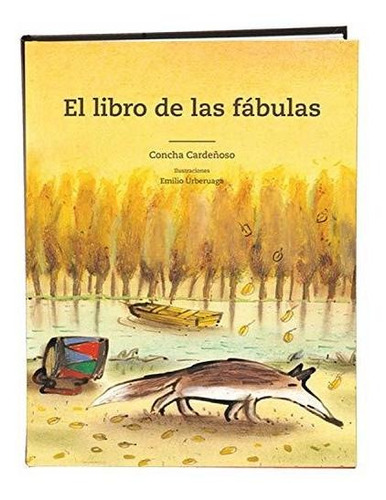 El Libro De Las Fábulas (tiempo De Clásicos)