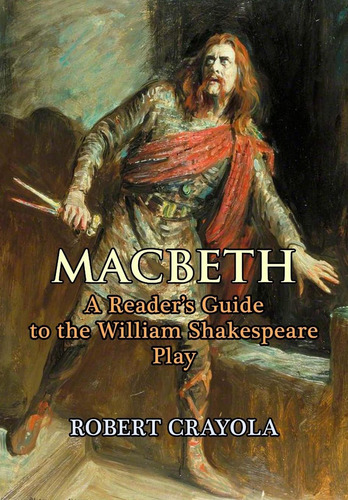 Libro: Macbeth: Una Guía Para Lectores Sobre William Shakesp