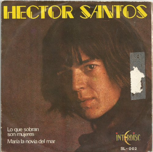 Hector Santos / Lo Que Sobran Son Mujeres - Simple Con Tapa