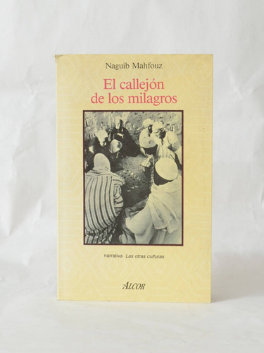 El Callejón De Los Milagros / Naguib Mahfouz [lcda]