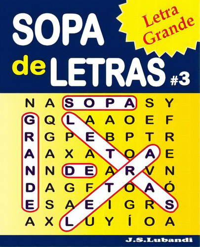 Sopa De Letras #3 (letra Grande), De Jaja Media. Editorial Createspace, Tapa Blanda En Español