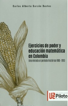 Ejercicios De Poder Y Educacion Matematica En Colombia