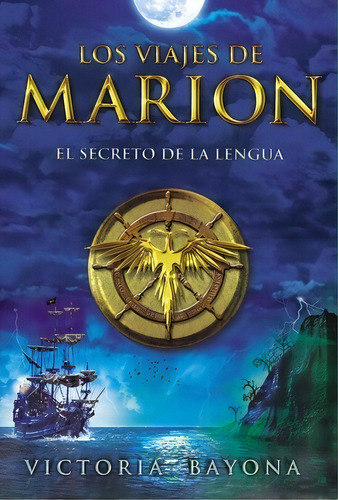 Los Iniciados De Megora  ( Libro 2 De La Saga Los Viajes De Marion ), De Victoria Bayona. Editorial Del Nuevo Extremo, Tapa Blanda En Español