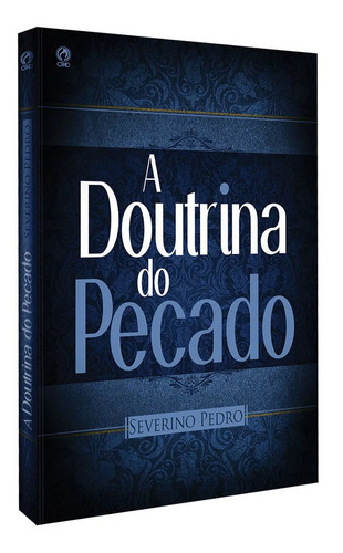 Livro A Doutrina Do Pecado / Severino Pedro