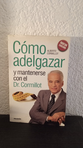 Cómo Adelgazar - Alberto Cormillot