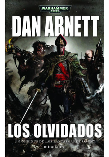 Libro Los Fantasmas De Gaunt Omnibus Nº 03 - Dan Abnett
