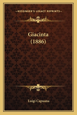 Libro Giacinta (1886) - Capuana, Luigi